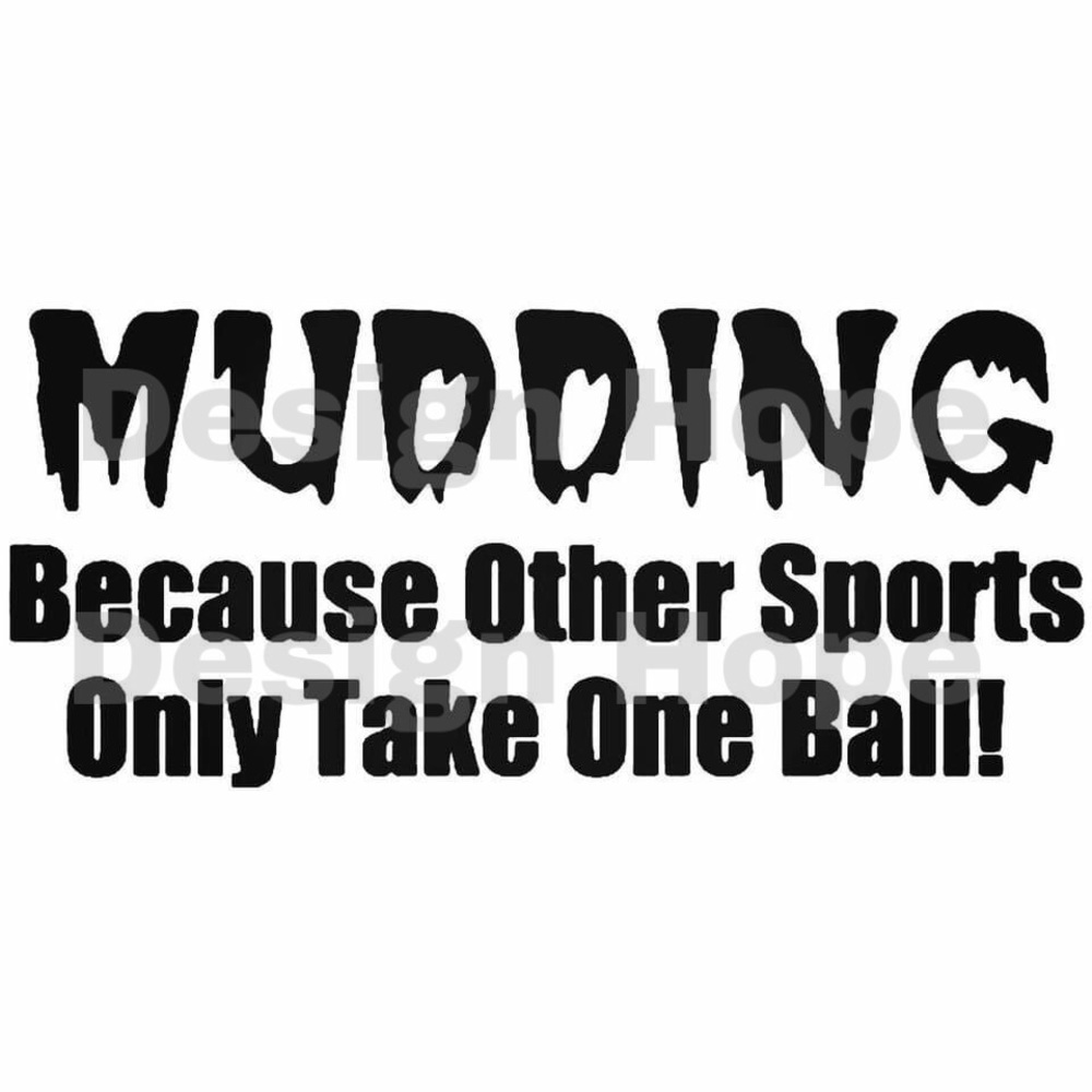 Mudding vinyl decal 4”